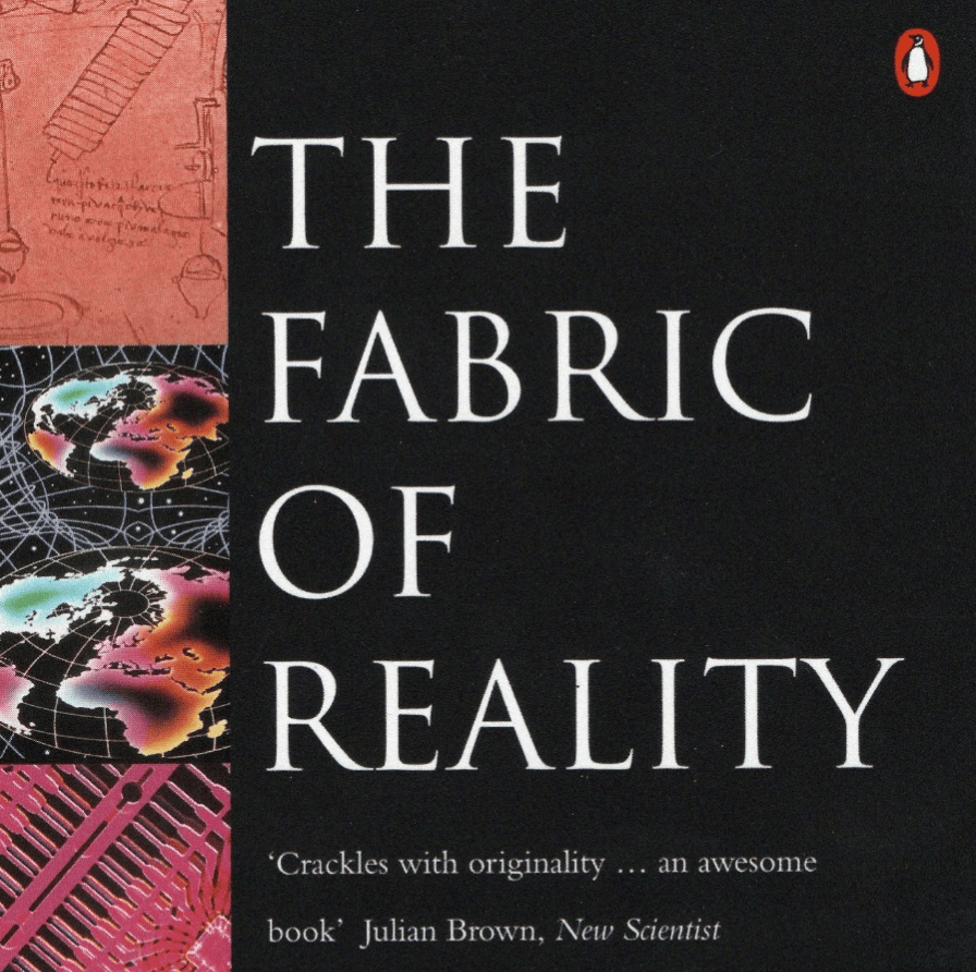 David Deutsch’s Fabric of Reality: Quantum Physics, Evolution, Computation, and Knowledge as One